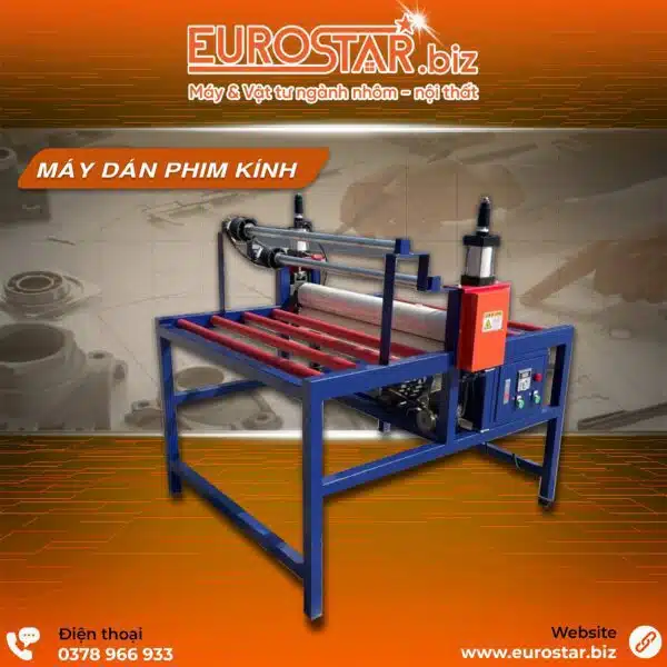 Máy dán phim cánh kính nội thất Eurostar khổ 850 và 1300