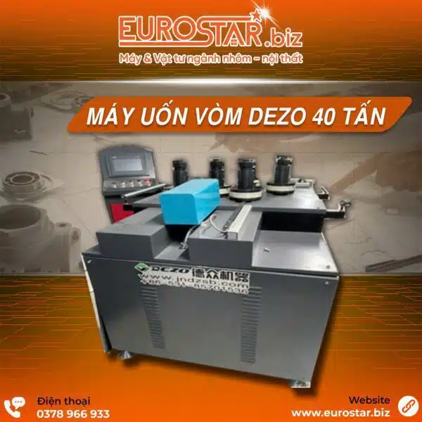 Máy uốn vòm nhôm DEZO Eurostar