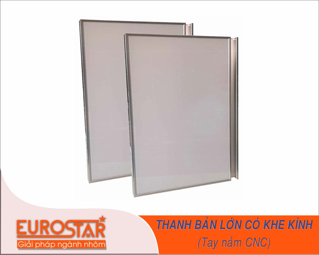 thanh bản lớn - có khe kính - tay âm