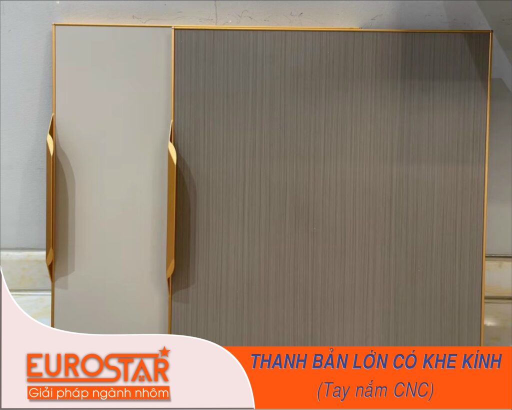Thanh nhôm bản lớn có khe kính - tay nắm CNC