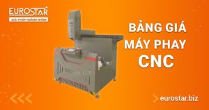 Bảng giá Máy phay CNC mới nhất 2025