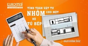 Hướng Dẫn Tính Toán Vật Tư Nhôm Cho Một Bộ Tủ Bếp
